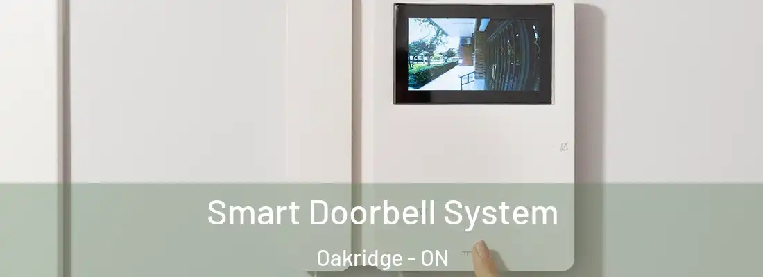  Smart Doorbell System Oakridge - ON