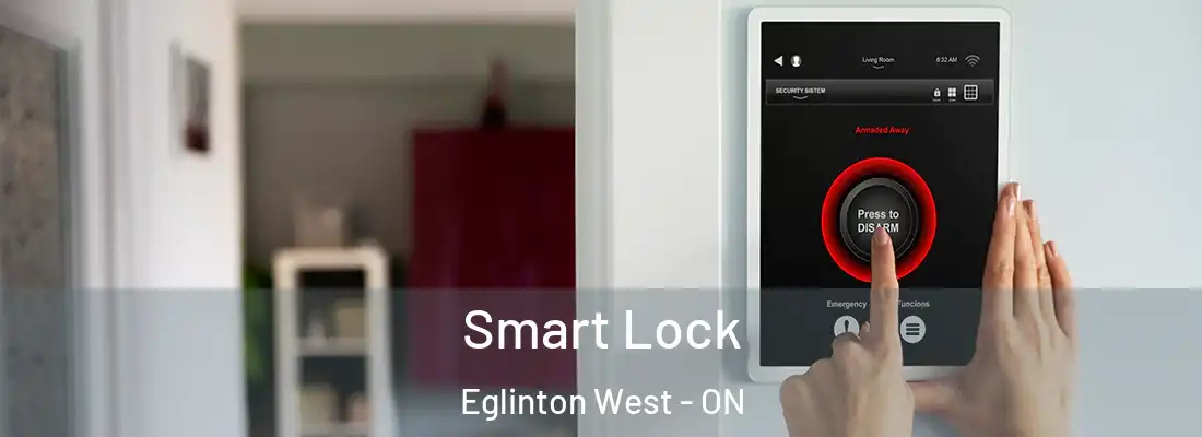  Smart Lock Eglinton West - ON