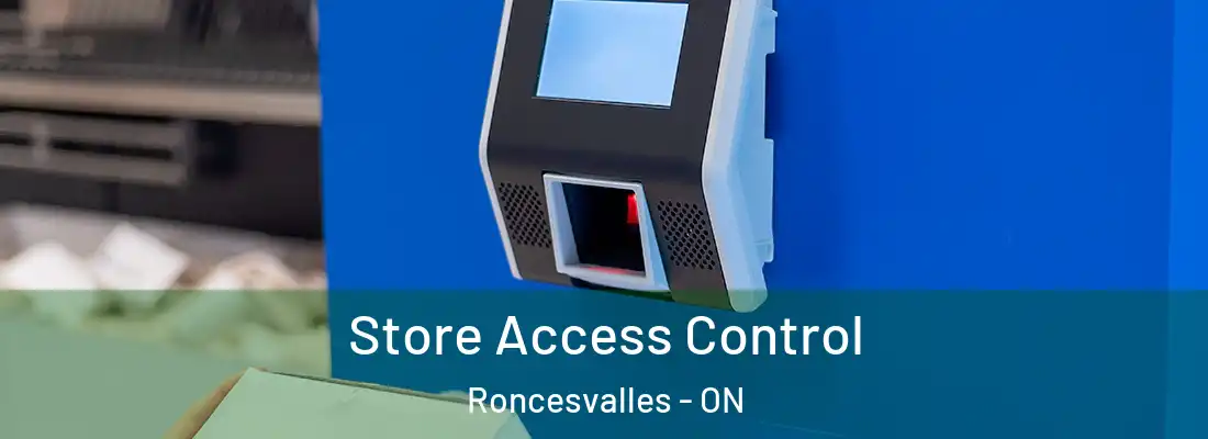  Store Access Control Roncesvalles - ON