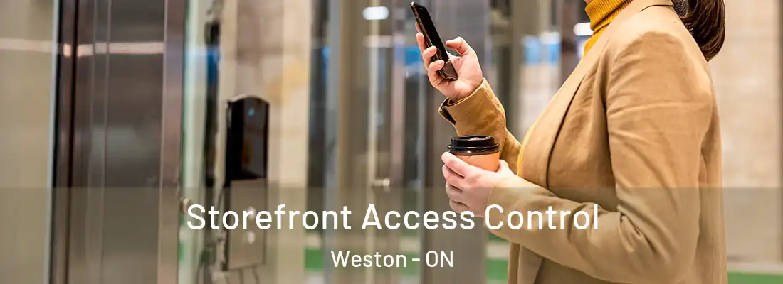  Storefront Access Control Weston - ON