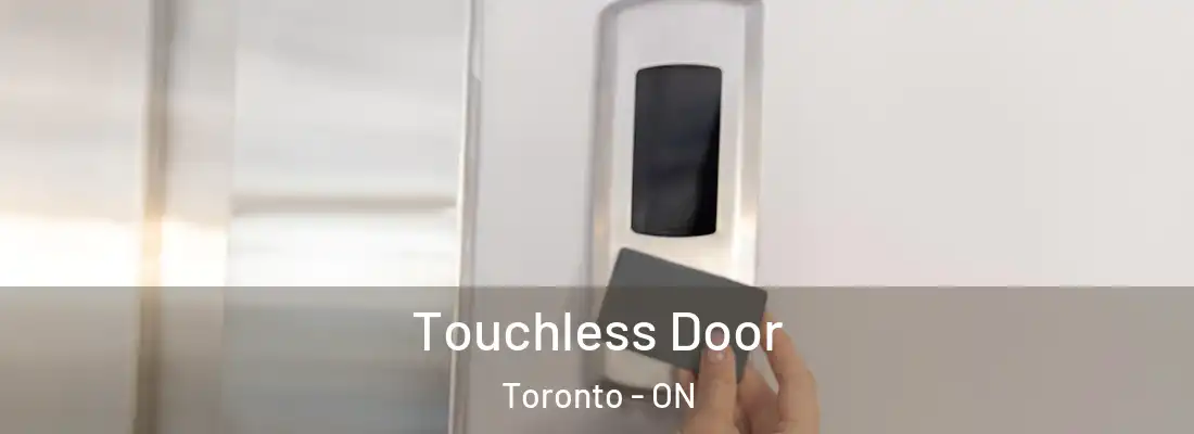  Touchless Door Toronto - ON