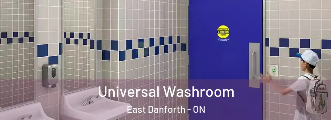  Universal Washroom East Danforth - ON