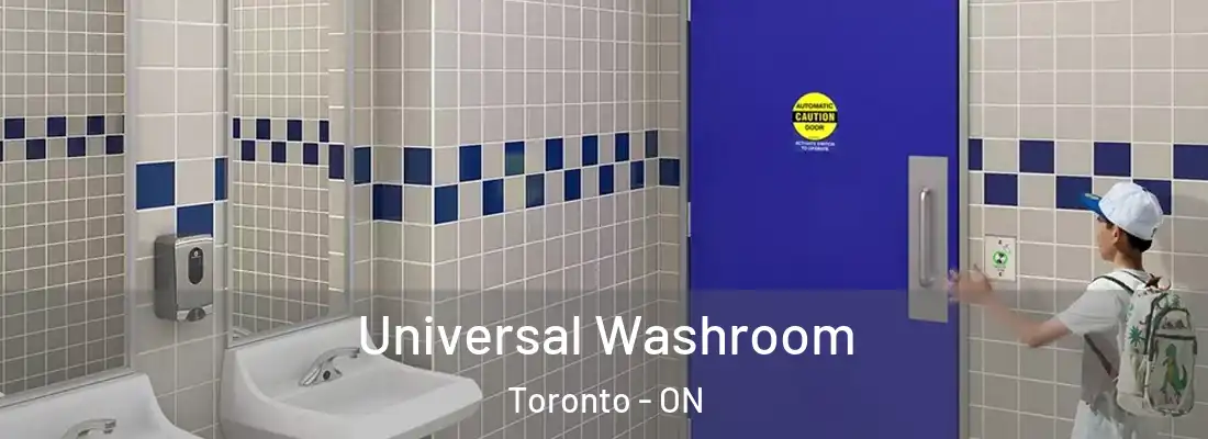  Universal Washroom Toronto - ON