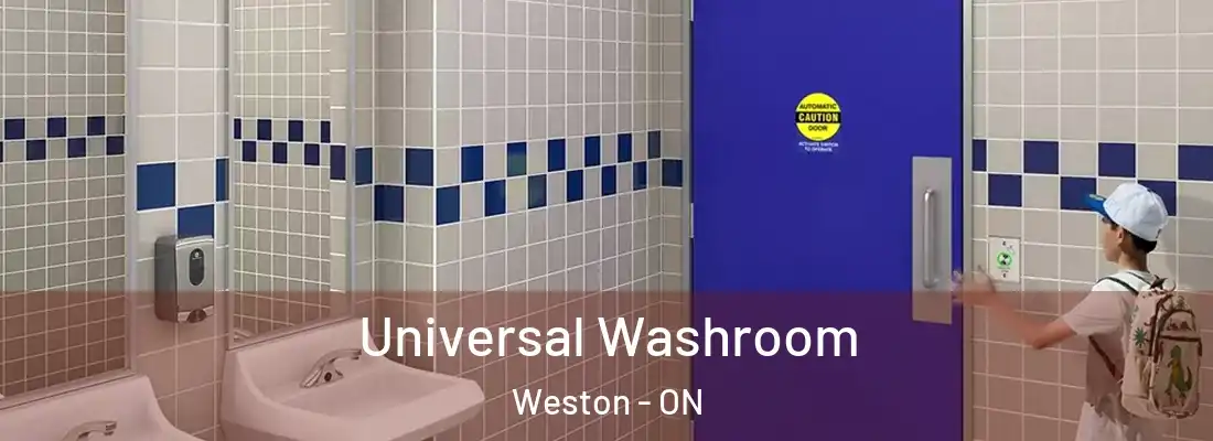  Universal Washroom Weston - ON
