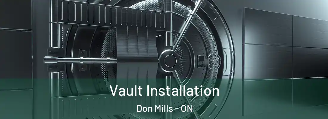  Vault Installation Don Mills - ON
