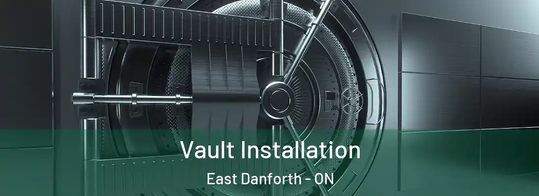  Vault Installation East Danforth - ON