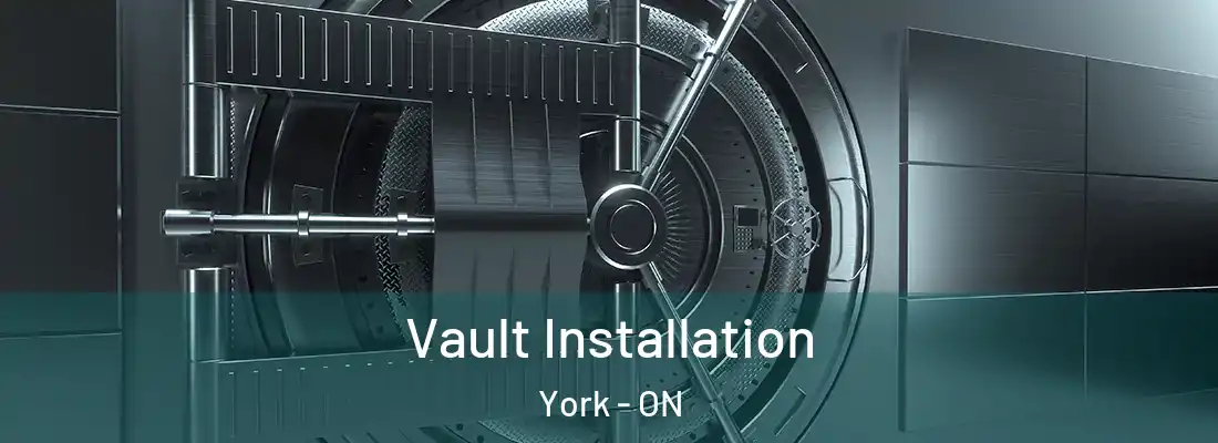  Vault Installation York - ON