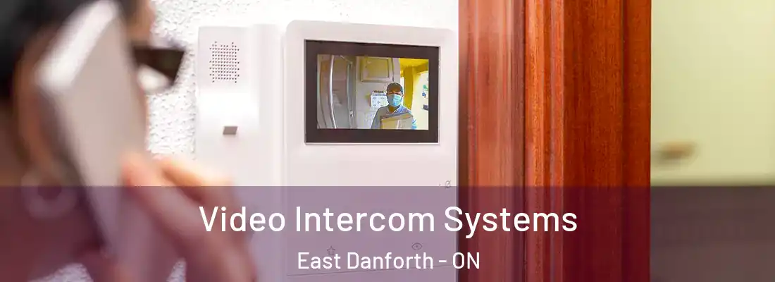  Video Intercom Systems East Danforth - ON