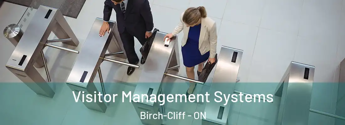  Visitor Management Systems Birch-Cliff - ON