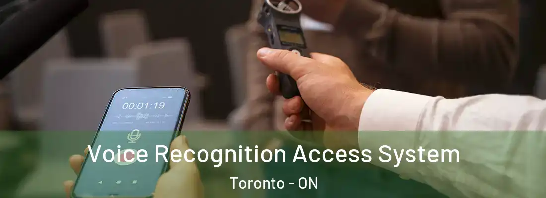  Voice Recognition Access System Toronto - ON