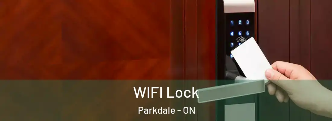  WIFI Lock Parkdale - ON