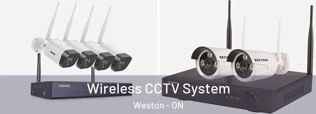  Wireless CCTV System Weston - ON